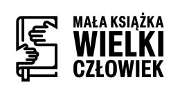 Nowa edycja kampanii Mała książka - wielki człowiek - zapraszamy